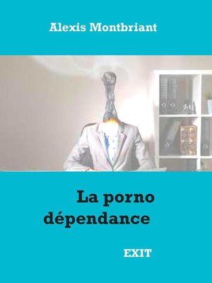 cover image of La porno dépendance